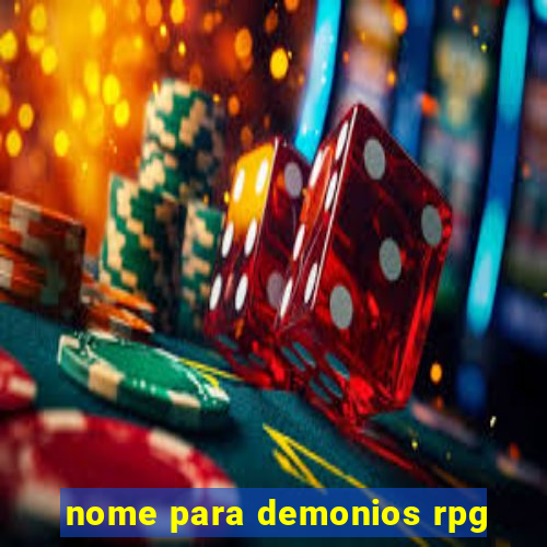 nome para demonios rpg