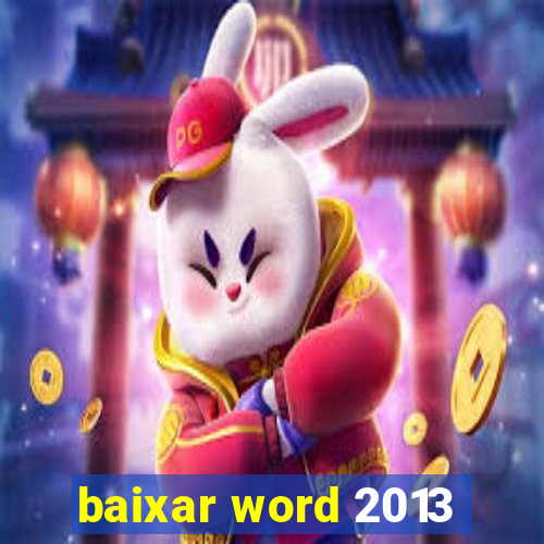 baixar word 2013