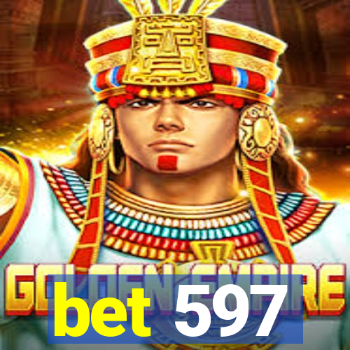 bet 597