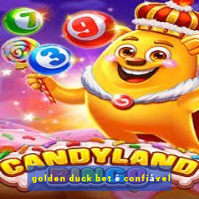 golden duck bet é confiável
