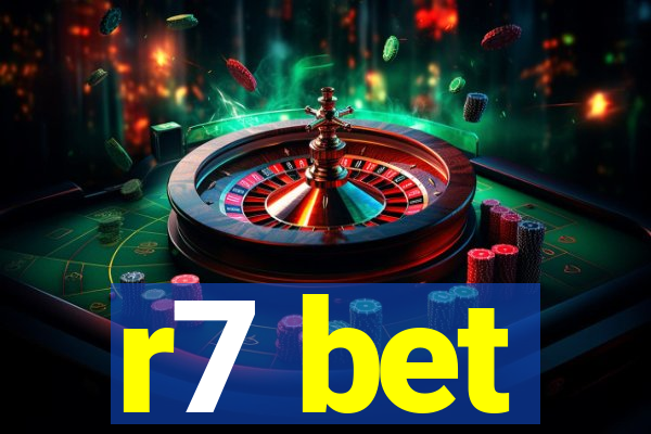 r7 bet