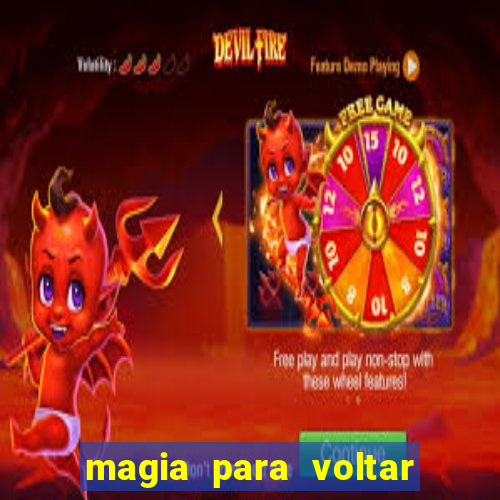 magia para voltar no tempo