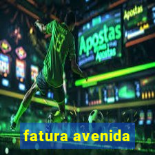 fatura avenida