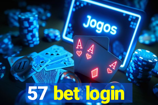 57 bet login