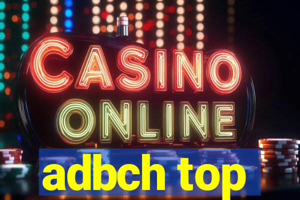 adbch top
