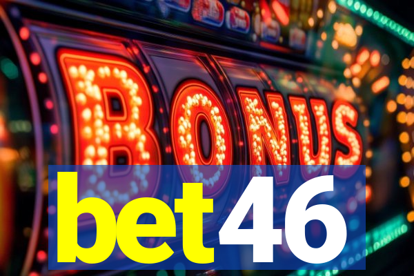 bet46