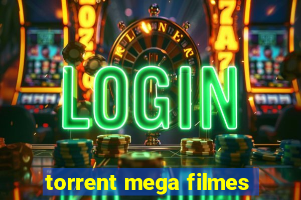 torrent mega filmes