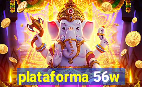 plataforma 56w