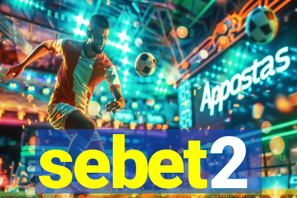 sebet2