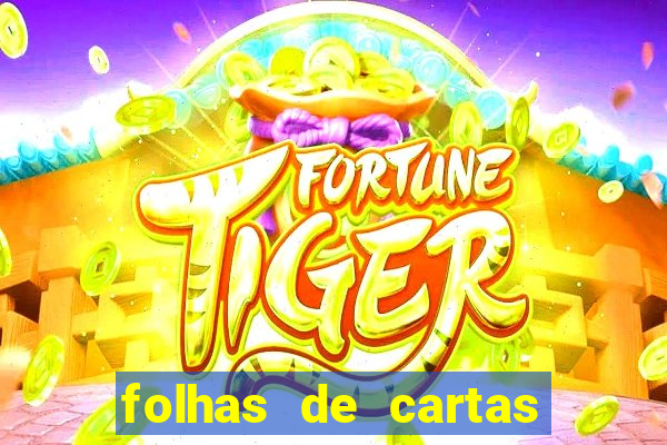 folhas de cartas para imprimir