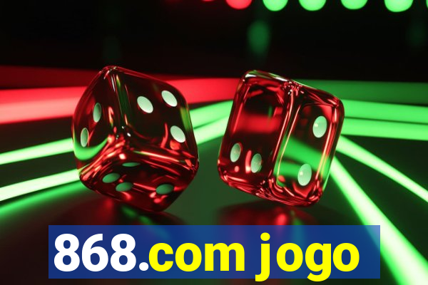 868.com jogo