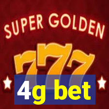4g bet