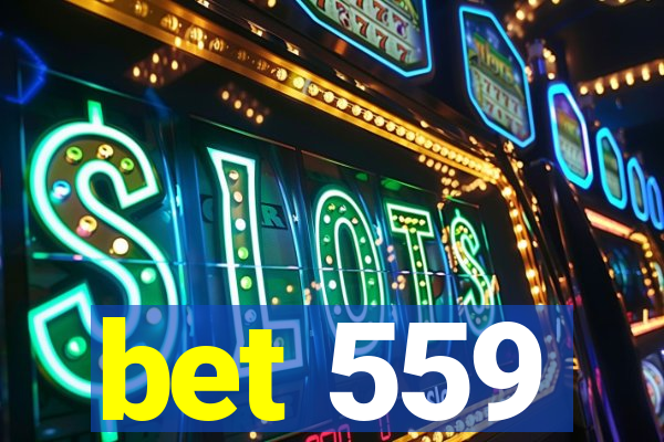 bet 559