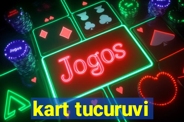 kart tucuruvi