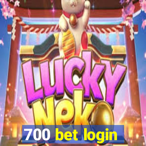 700 bet login