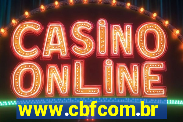www.cbfcom.br