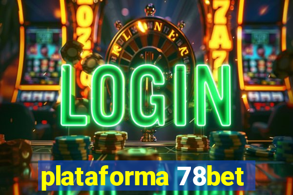 plataforma 78bet