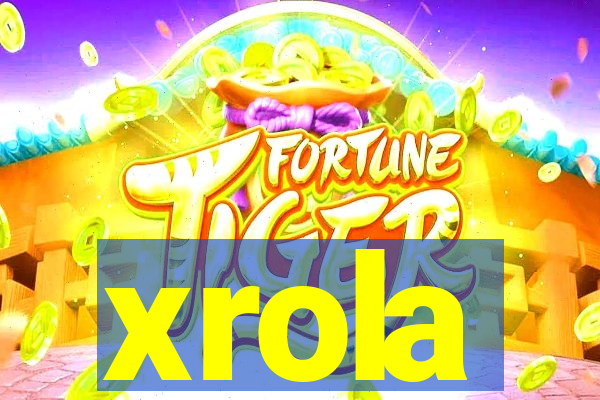 xrola