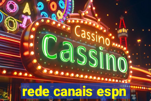 rede canais espn