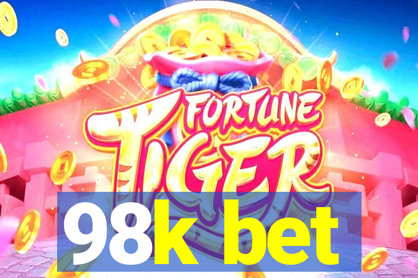 98k bet
