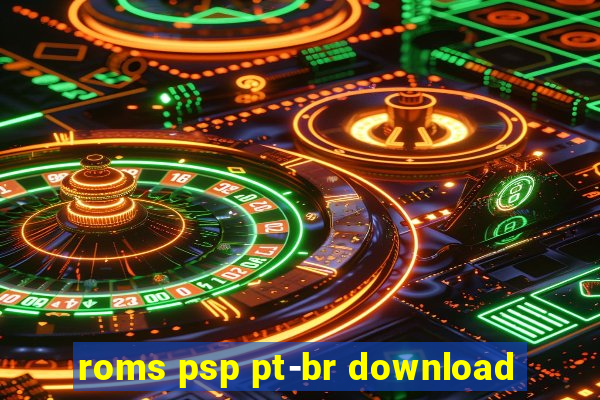 roms psp pt-br download