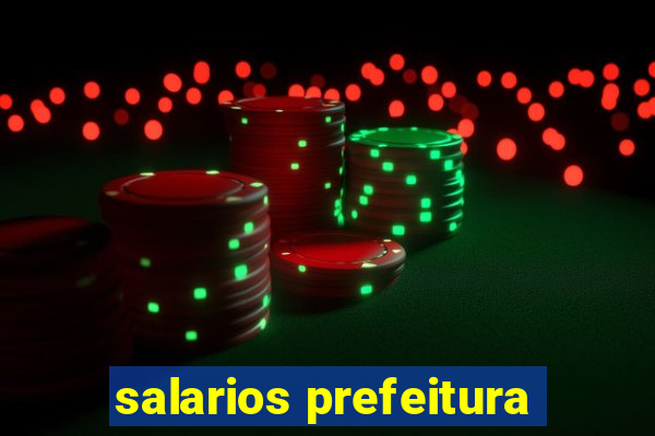 salarios prefeitura