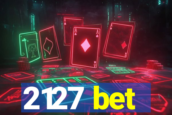 2127 bet