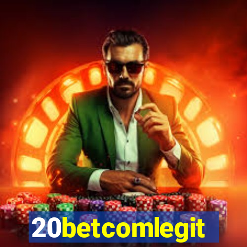 20betcomlegit