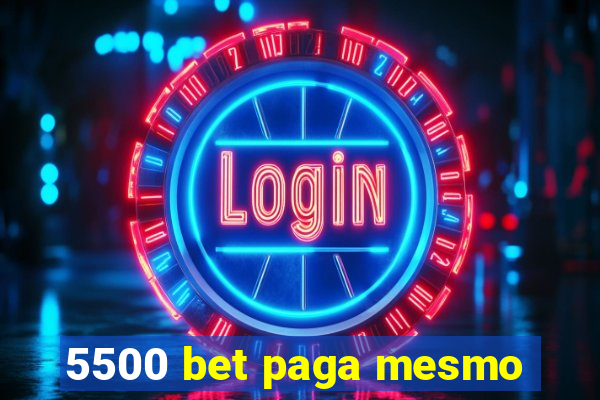 5500 bet paga mesmo