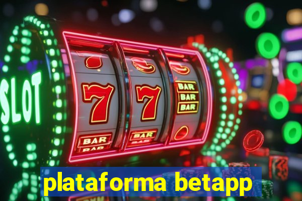 plataforma betapp