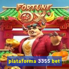 plataforma 3355 bet