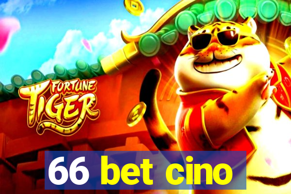 66 bet cino