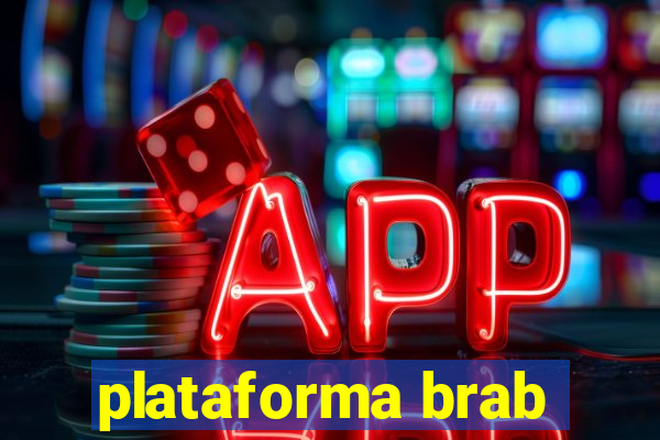 plataforma brab