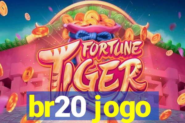 br20 jogo