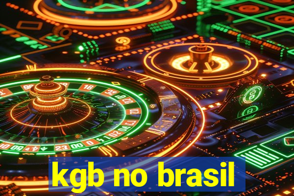 kgb no brasil