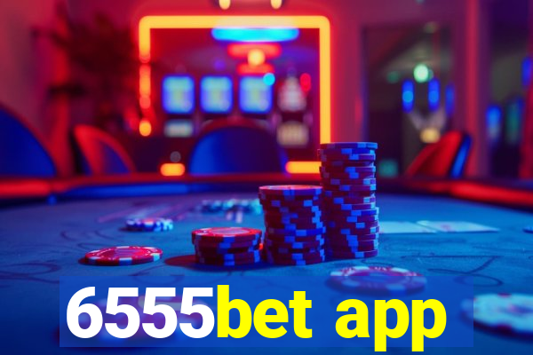 6555bet app