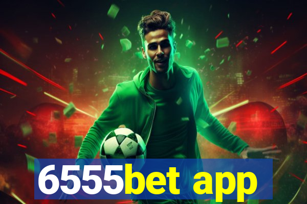 6555bet app