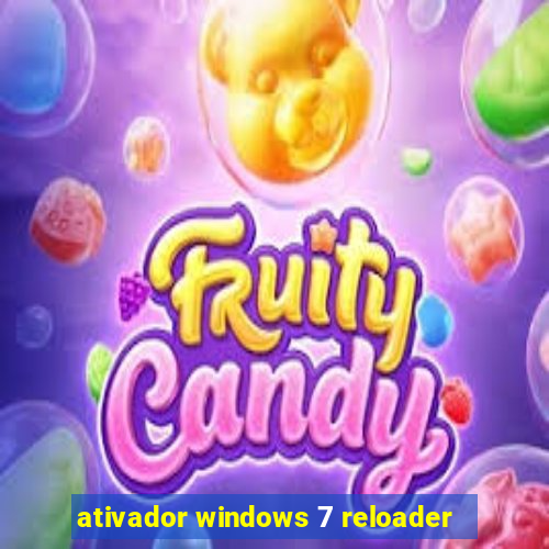 ativador windows 7 reloader