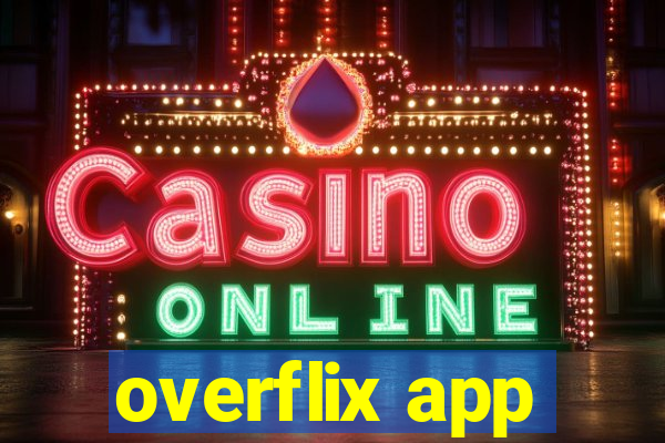 overflix app