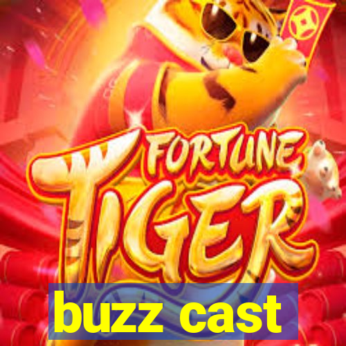 buzz cast