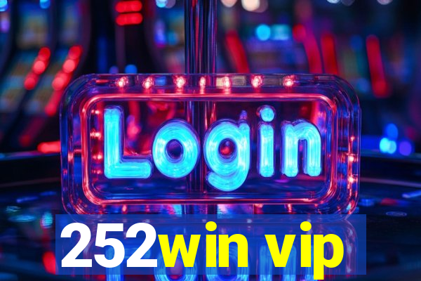 252win vip