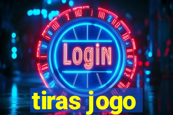 tiras jogo