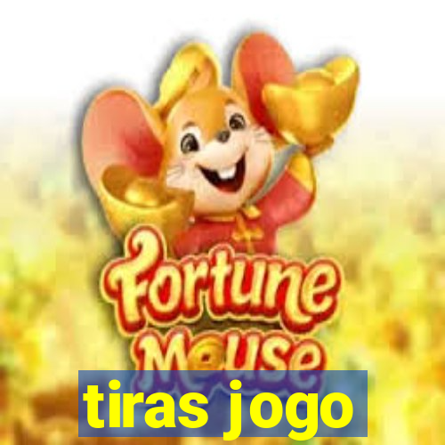 tiras jogo
