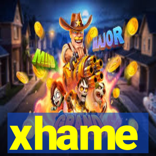 xhame
