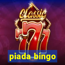 piada bingo