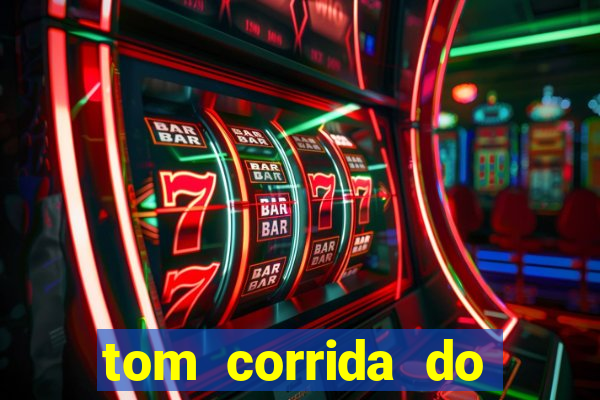 tom corrida do ouro dinheiro infinito