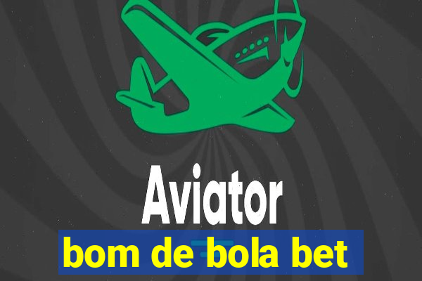 bom de bola bet