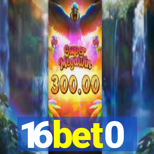 16bet0