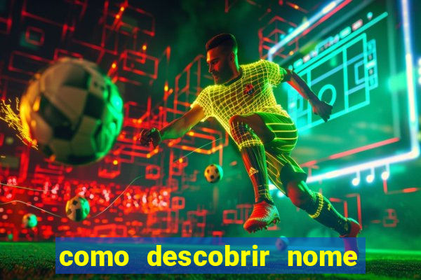 como descobrir nome da rifa antes de abrir