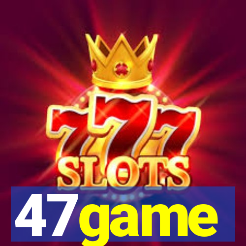 47game